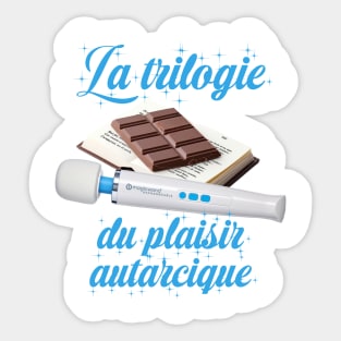 La trilogie du plaisir autarcique Sticker